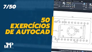 50 Exercícios de AutoCAD para Iniciantes  750 AutoCAD do zero [upl. by Samala]