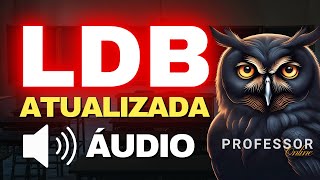 LDB ATUALIZADA Concurso para Professor  Lei de Diretrizes e Bases da Educação [upl. by Cissy]