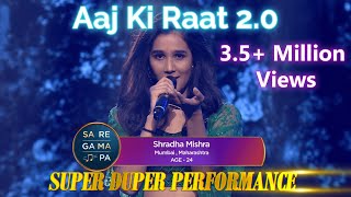 Shraddha Mishra Aaj Ki Raat Maza Husn Ka on Sa Re Ga Ma Pa 2024 Aaj Ki Raat cover [upl. by Bevin447]