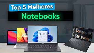 Top 5 notebooks para comprar em 2024 [upl. by Eentroc]