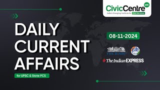 Daily Current Affairs  08th November 2024 I Vignan Series  CivicCentre IAS [upl. by Yeltneb]