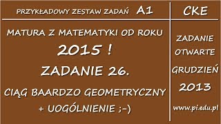 Zadanie 26 Matura z matematyki od 2015 PP Arkusz A1 CKE Ciągi [upl. by Einalam]