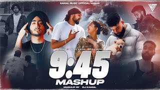 945 Mashup  945 X We Rollin  Prabh Singh X AP Dhillon X Shubh  DJ Kamal  Kamal Music Official [upl. by Adnilra238]