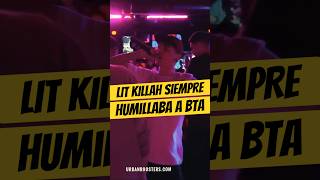 LIT KILLAH SIEMPRE HUMILLABA a BTA😂🔥 Litkillah Bta Freestyle [upl. by Anaitsirc]