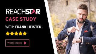 Reachstar Case Studies  Frank Heister EN [upl. by Naesar]