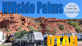 RV Park  Hillside Palms  St George Utah  Up a Hill WHAT a view [upl. by Christel]