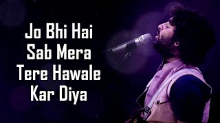 Tere Hawale LYRICS  Arijit Singh Shilpa Rao  Aamir Kareena  Pritam  Laal Singh Chaddha [upl. by Penland]