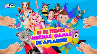 Si Tu Tienes Muchas Ganas de Aplaudir Kids Play  Cancion Infantil [upl. by Ynneg]