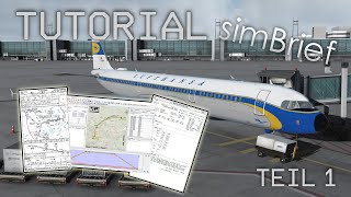 FlightSim Tutorial  Kostenlos FSXP3DXPlaneMSFS Flugpläne erstellen Teil 12  Simbrief [upl. by Rairb]