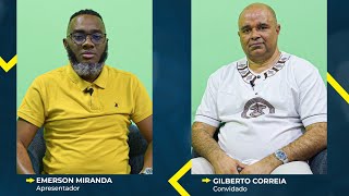 EP 8  GILBERTO CORREIA  Presidência Aberta com Emerson Miranda  SISTEMA JUDICIAL E CIDADANIA [upl. by Hnil]