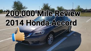 200000 Mile Review of 2014 Honda Accord [upl. by Suixela]