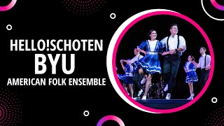 HelloSchoten 2022  BYU American Folk Ensemble HELLO62 [upl. by Madelle925]