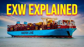 INCOTERMS 2020 EXW Explained  What is quotExWorksquot EXW [upl. by Nolyak]