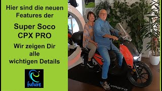 💥 NEU und SUPERFLOTT Der neue Elektroroller Super Soco CPX Pro Schau´ rein hier gibt´s alle Infos [upl. by Nnaear722]