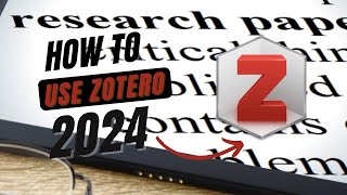 Zotero Guide 2024 [upl. by Fae]