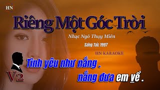 Riêng một góc trời Karaoke  Tone Nam Bm  Nhạc Ngô Thụy Miên  HNKaraoke  V2 [upl. by Egor847]