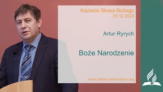 Artur Ryrych  quotBoże Narodzeniequot  23 12 2023 [upl. by Atterehs]