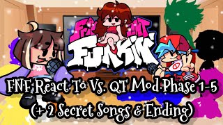 FNF React T Vs QT Mod Phase 15  2 Secret Songs amp EndingFRIDAY NIGHT FUNKIN’ElenaYT [upl. by Zavala508]