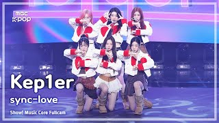 음중직캠 Kep1er 케플러 – synclove FullCam  쇼 음악중심  MBC241102방송 [upl. by Willetta]