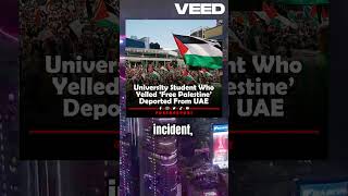 University Student Who Yelled ‘Free Palestine’ Deported From UAE [upl. by Eenafets]