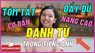 DANH TỪ TRONG TIẾNG ANH Tóm Gọn Đầy Đủ Kiến Thức Và Bài Tập  Ms Thuỷ KISS English [upl. by Vona]