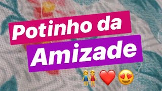 COMO FAZER POTINHO DO AMORPOTINHO DA AMIZADE❤️ [upl. by Frey]