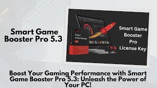 Boost Your Gaming Performance with Smart Game Booster Pro 53 Unleash the Power of Your PC [upl. by Nyrrad]