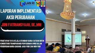 LAPORAN IMPLEMENTASI PERUBAHAN JONI FATRIANSYAAH SEMM [upl. by Featherstone]