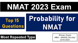 NMAT 2023 Exam Top 15 Questions on Probability🔥  Most Repeated Types  Target 260 in NMAT [upl. by Eelyahs104]