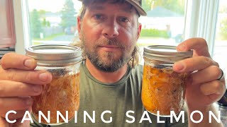 Pressure Canning Salmon A delicious way to preserve your fish [upl. by Naiditch894]