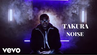 Takura  Noise Official Video [upl. by Jack]