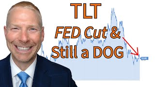 TLT ETF Fed Cut Rates and Still a Dog [upl. by Frasch]