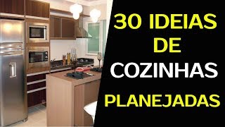 COZINHA PLANEJADA PEQUENA OU GRANDE  30 IDEIAS PARA UMA COZINHA PLANEJADA [upl. by Azerila239]