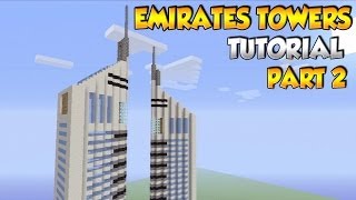 Minecraft Skyscraper Tutorial How to build the Emirates Towers in Minecraft PART 2 [upl. by Quickman]