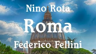 Nino Rota  Roma Fellinis Roma [upl. by Oulman921]