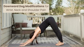 Downward Dog Modifications for Wrist Neck and Shoulder Pain [upl. by Chalmers]