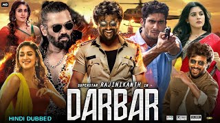 South Indian Movie  Hindi Dubbed  Darbar  Rajinikanth Nayanthara Nivetha Thomas Suniel Shetty [upl. by Nylrem886]