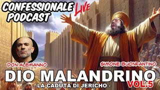 Confessionale Podcast ep72  Dio Malandrino vol5 [upl. by Refinney]