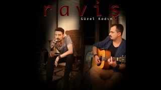 Raviş  Güzel Kadın Official Audio  RavisMuzik [upl. by Ttenyl405]