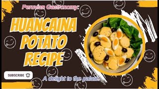 🇺🇸 Peruvian Gastronomy Huancaina Potato Recipe A delight to the palate [upl. by Fons]