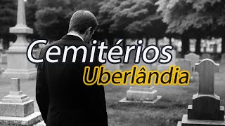 Cemitérios Uberlândia [upl. by Weksler]