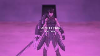 Sl  gentleman slowed  reverb BEST VERSION [upl. by Ahseia]