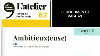 35 Latelier b2 livre p 49 unité 3 document 3 [upl. by Gelman182]