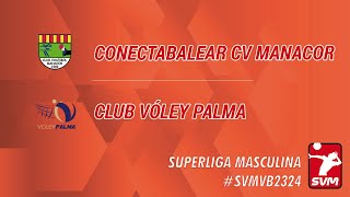 CONECTABALEAR CV MANACOR  CLUB VOLEY PALMA [upl. by Agna36]