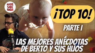 TOP 10  Las mejores historias y aventuras de Berto con sus hijos PARTE 1 [upl. by Yekcor]