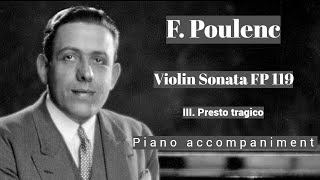 Poulenc  Violin Sonata FP 119  III Presto tragico  Piano Accompaniment [upl. by Gee416]