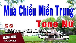 Karaoke Mưa Chiều Miền Trung Tone Nữ Nhạc Sống  Trọng Hiếu [upl. by Daberath345]