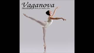 Vaganova Method  Music for Ballet Class [upl. by Jenkel]