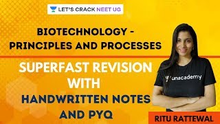 Biotechnology  Principles and Processes  Superfast Revision with Handwritten Notes and PYQs [upl. by Araem466]