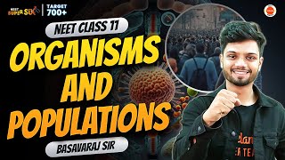 Organisms and Population🌱  NCERT Lines  PYQs Solving  NEET 2024 Biology  Basavaraj Sir [upl. by Nerha]